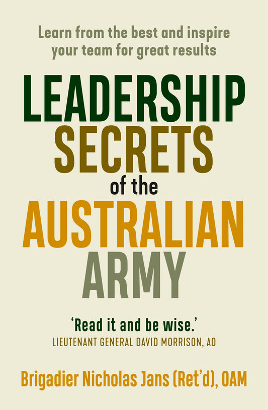 Ep 19 Nick Jans talks about 'Leadership Secrets of the Australian Army' and WHS/OHS lessons